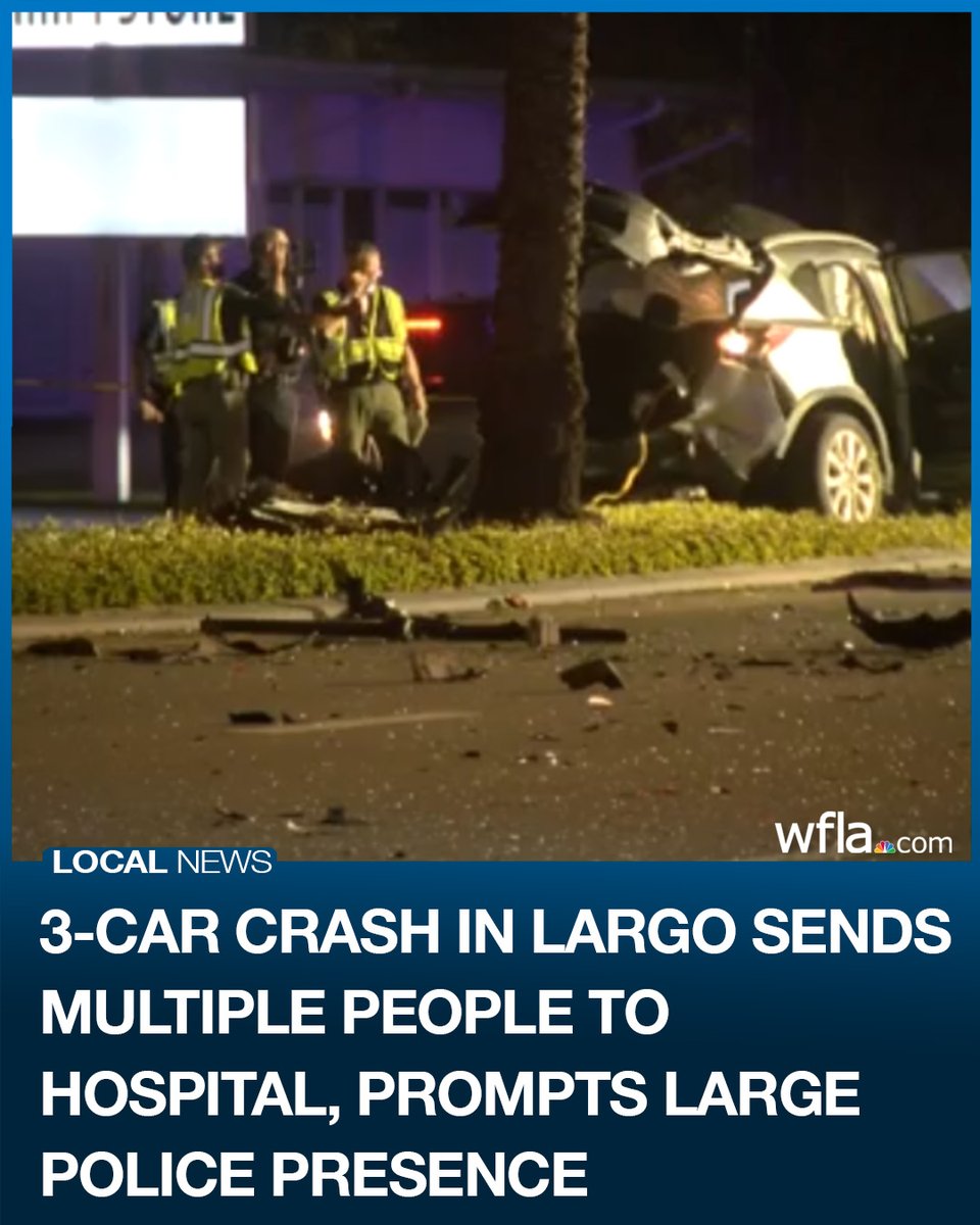 MULTI-VEHICLE CRASH: Multiple people were injured in a three-car crash that prompted a large police presence in Largo Wednesday night