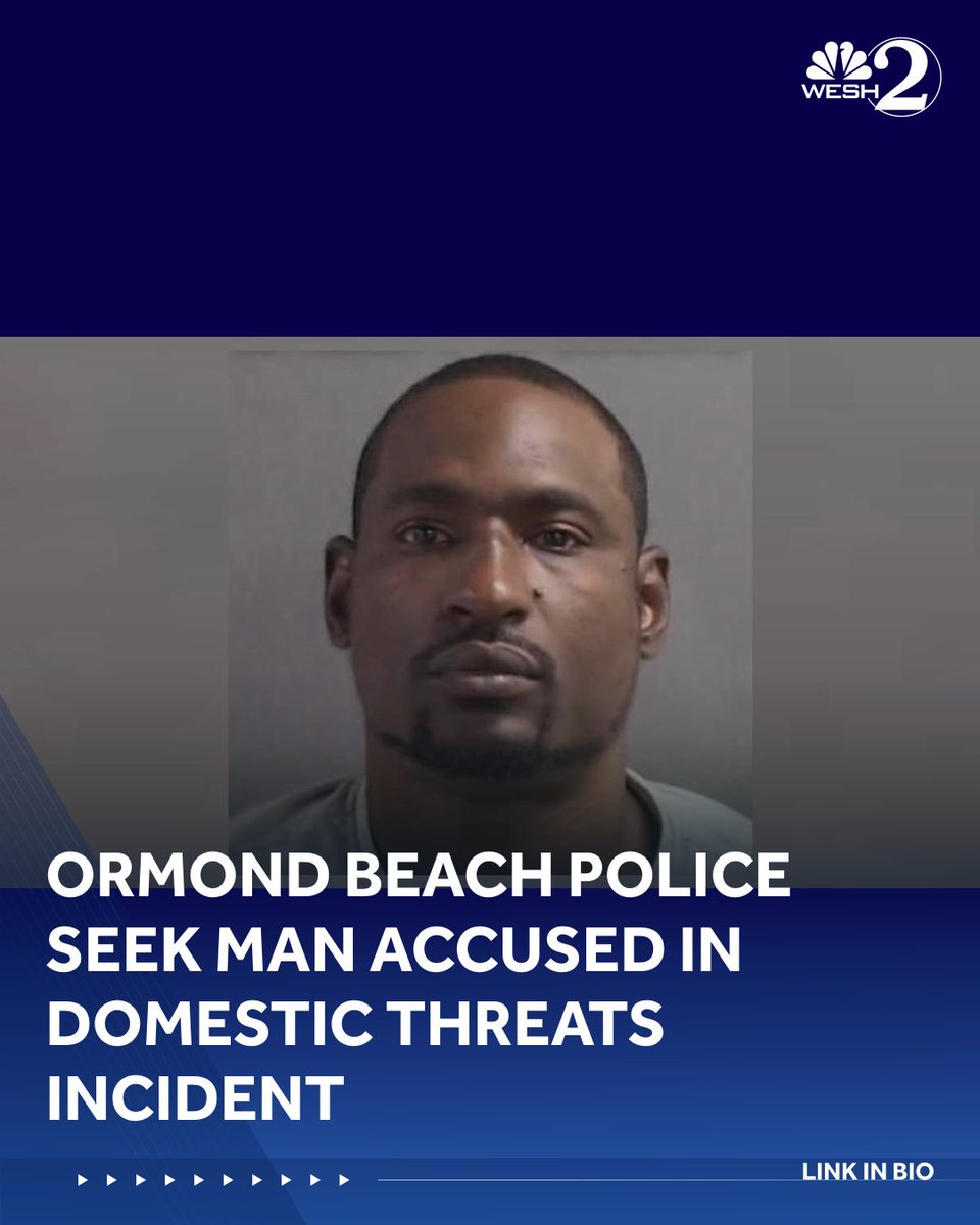 Ormond Beach police seek man accused in domestic threats incident